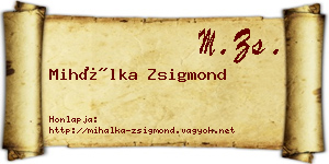 Mihálka Zsigmond névjegykártya